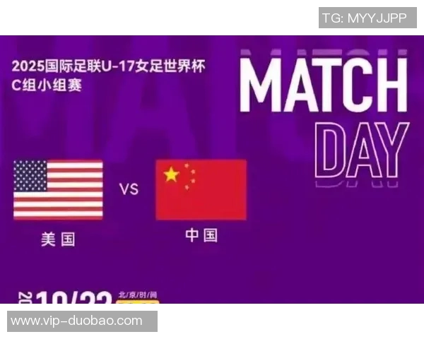 U17女足世界杯C组小组赛第二轮美国队与中国队首发阵容正式公布 U17女足世界杯C组小组赛第二轮美国队与中国队首发阵容正式公布
