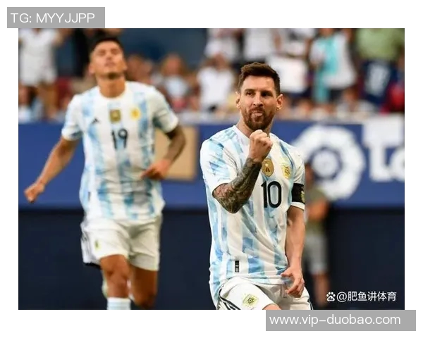梅西职业生涯第397次助攻助阿根廷再添进球蒙铁尔精彩破门
